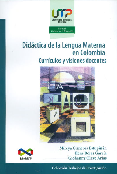Didáctica de la lengua materna en ColombiaCurrículos y visiones docentes
