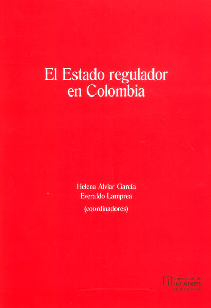 el-estado-regulador-en-colombia-9789587744057-uand