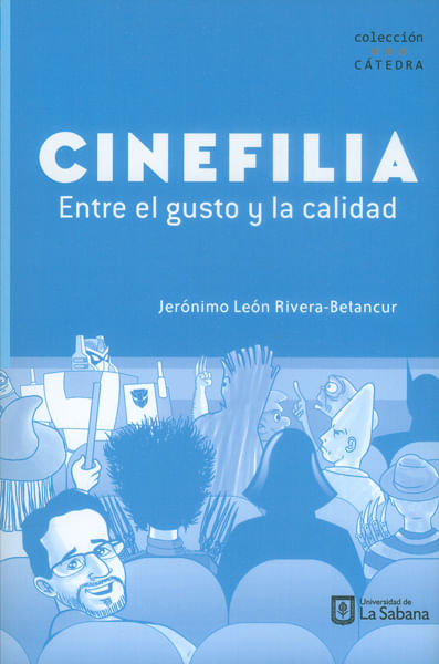 cinefilia-entre-el-gusto-y-la-calidad-9789581204090-usab