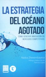 la-estrategia-del-oceano-agotado-9789587713923-ecoe