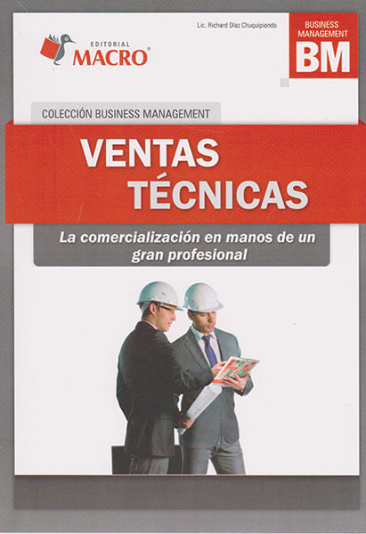 Ventas técnicas La comercialización en manos de un gran profesional