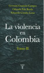 la-violencia-en-colombia-tomo-II-9789589219096-rhmc