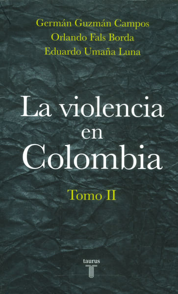 la-violencia-en-colombia-tomo-II-9789589219096-rhmc