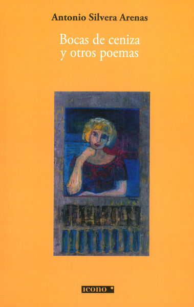 Bocas de ceniza y otros poemas