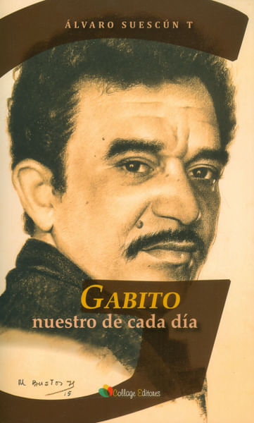Gabito nuestro de cada dia