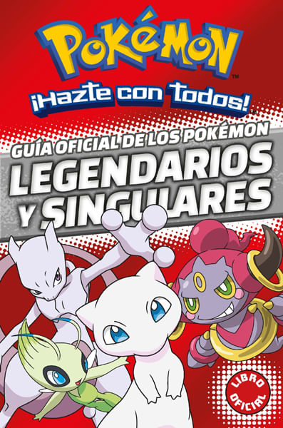 Pokémon Guia oficial de los Pokémon legendarios y singulares