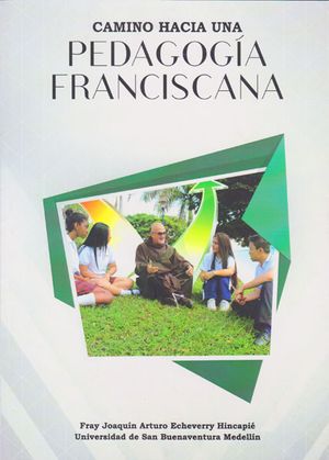 Camino hacia una pedagogía franciscana