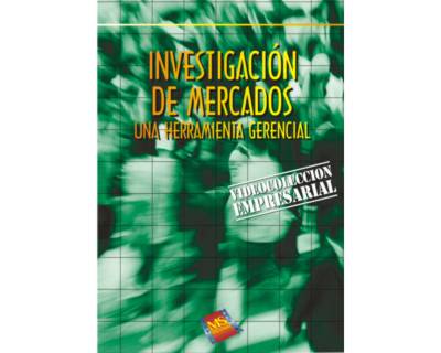 Investigación de mercados. Una herramienta gerencial