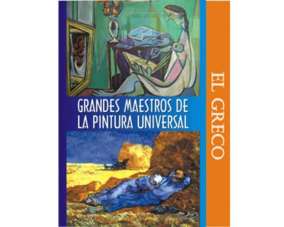 Grandes maestros de la pintura universal. El Greco