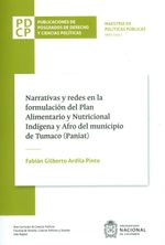 narrativas-y-redes-en-la-formulacion-del-plan-alimentario-y-nutricional-indigena-y-afro-del-municipio-de-tumaco-paniat-9789587839593-unal