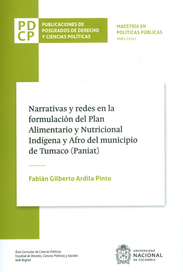 narrativas-y-redes-en-la-formulacion-del-plan-alimentario-y-nutricional-indigena-y-afro-del-municipio-de-tumaco-paniat-9789587839593-unal