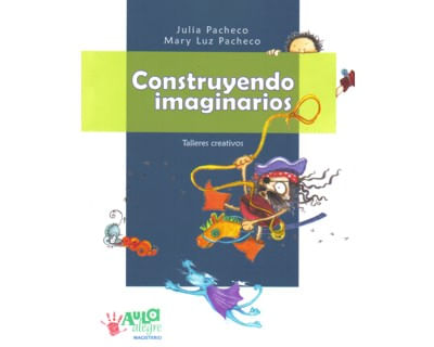Construyendo imaginarios Talleres creativos
