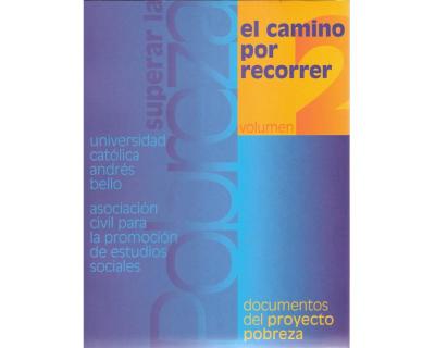 Pobreza: el camino por recorrer. Volumen II