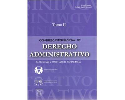 Congreso Internacional de Derecho Administrativo. Tomo II