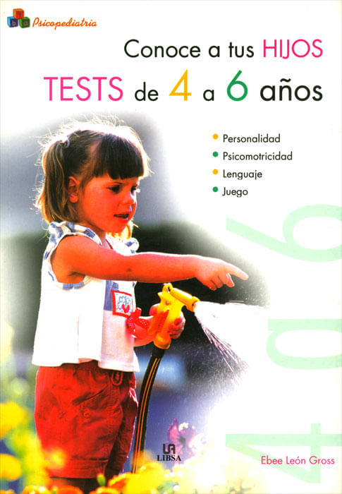 Conoce a tus hijos. Tests de 4 a 6 años