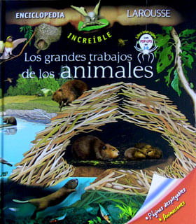 Los grandes trabajos de los animales
