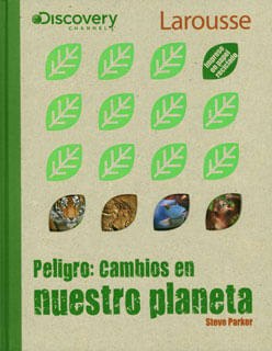 Peligro cambios en nuestro planeta