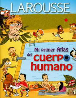 Mi primer atlas del cuerpo humano