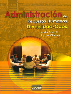 Administración de recursos humanosDiversidadCaos