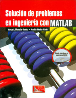 Solución de problemas en ingeniería con MATLAB Incluye CD
