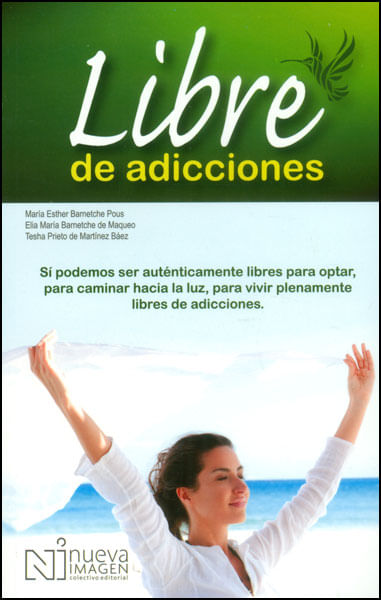 Libre de adicciones