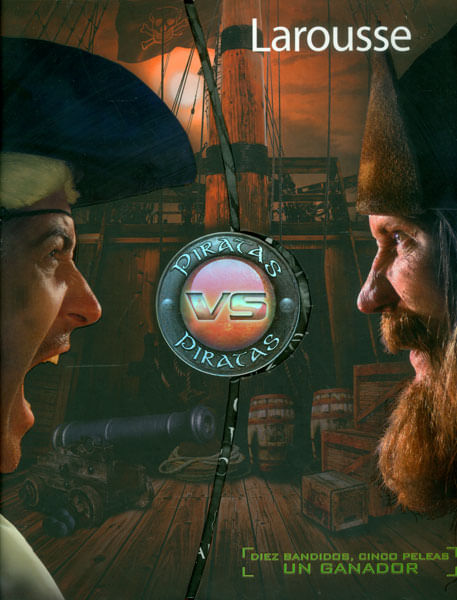 Piratas vs Piratas Diez bandidos cinco peleas un ganador