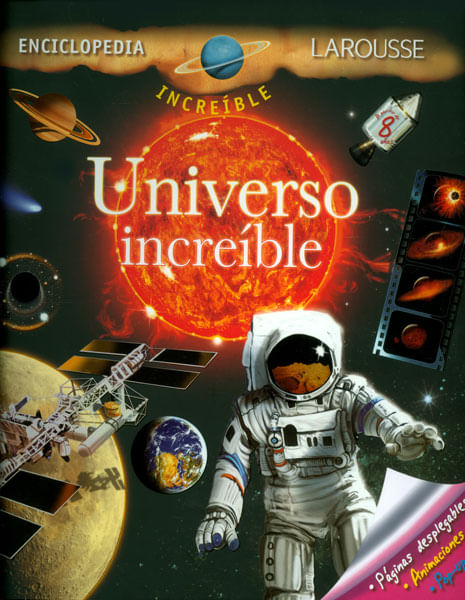 Enciclopedia Larousse Universo increible