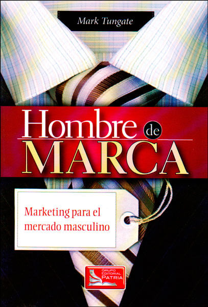 Hombre de marca Marketing para el mercado masculino