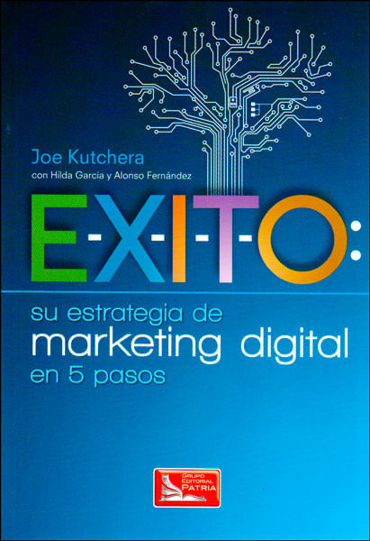 EXITO su estrategia de marketing digital en 5 pasos