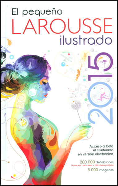 El pequeño larousse ilustrado 2015