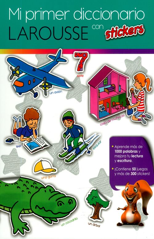 Mi primer diccionario Larousse con Stickers
