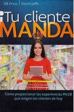 tu-cliente-manda-9786077441823-LARO