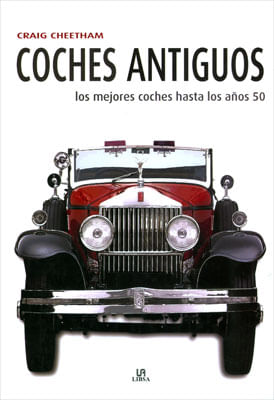 Coches antiguos. Los mejores coches hasta los años 50