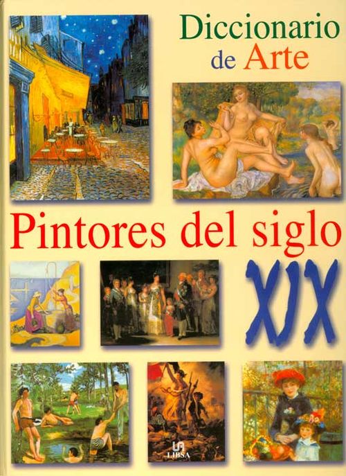 Diccionario de Arte. Pintores del Siglo XIX