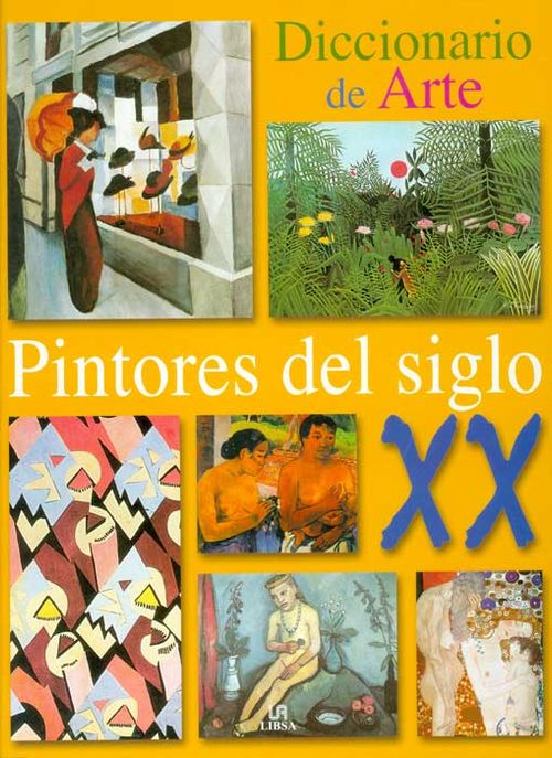 Diccionario de Arte. Pintores del Siglo XX