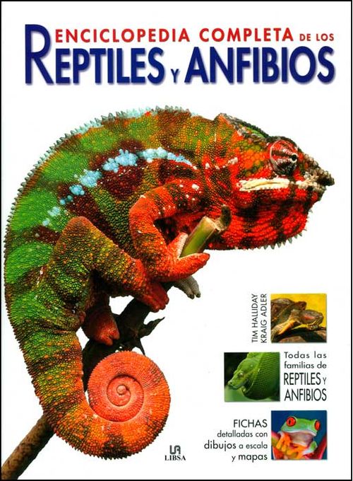 Enciclopedia completa de los reptiles y anfibios