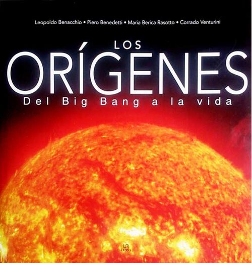 Los orígenes del Big Bang a la vida