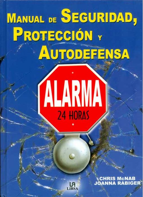 Manual de seguridad, protección y autodefensa