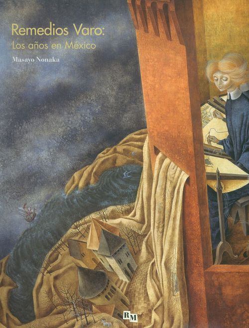 Remedios Varo Los Años En México