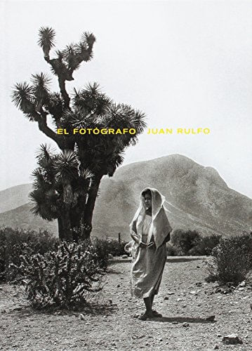 El Fotógrafo Juan Rulfo