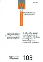 monografias-de-administracion-no-103-incidencias-en-el-empoderamiento-de-comunidades-atendidas-por-programas-de-desarrollo-y-paz-y-fundaciones-petroleras-9770121706006-uand