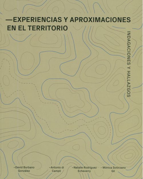 Experiencias Y Aproximaciones En El Territorio