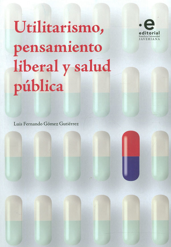utilitarismo-pensamiento-liberal-y-salud-publica-9789587814620-upuj