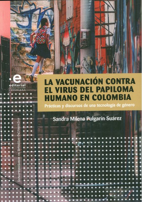 La Vacunación Contra El Virus Del Papiloma Humano En Colombia