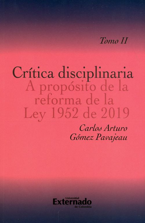 Crítica Disciplinaria A Propósito De La Reforma De La Ley 1952 de 2019