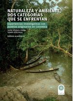 naturaleza-y-ambiente-dos-categorias-que-se-enfrentan-9789587823073-usto
