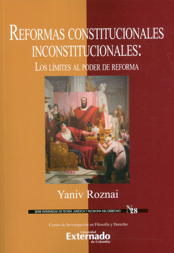reformas-constitucionales-inconstitucionales-los-limites-al-poder-de-reforma-9789587904932-uext