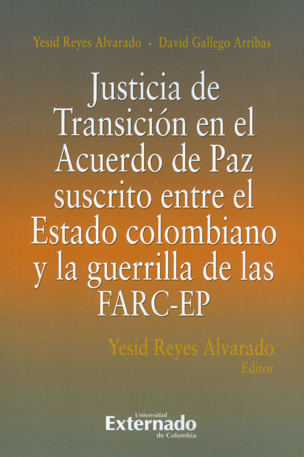 justicia-de-transicion-en-el-acuerdo-de-paz-suscrito-entre-el-estado-colombiano-y-la-guerrilla-de-las-farc-ep-9789587904796-uext