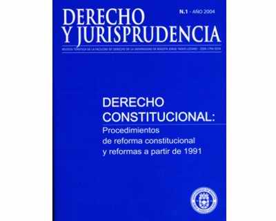 Derecho y Jurisprudencia No 1 Derecho Constitucional