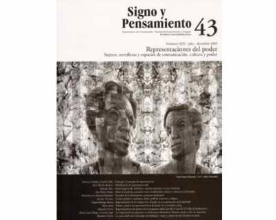 Signo y pensamiento No 43  Representaciones del poder  Sujetos metáforas y espacios de comunicación cultura y poder
